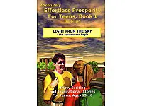Effortless Prosperity for Teens Book I Effortless Prosperity for Teens Book I