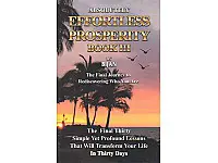 Absolutely Effortless Prosperity Book III by Bijan Anjomi