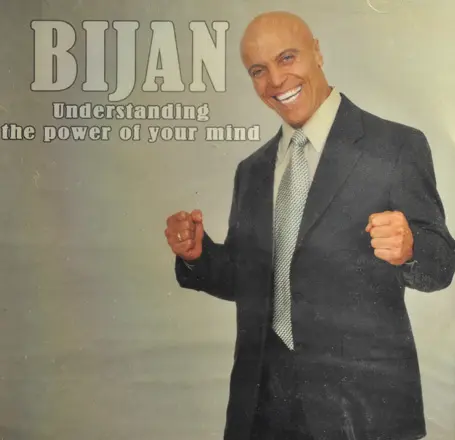 Understanding The Power Of Your Mind-Bijan Anjomi