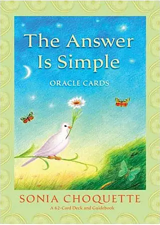 The Answer is Simple Oracle Cards by Sonia Choquette
